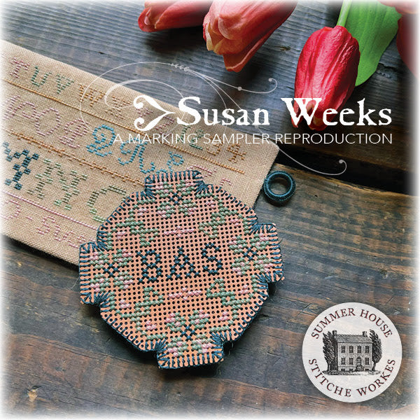 Susan Weeks - A Marking Sampler Reproduction